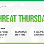 Threat Thursday: May 28th, 2026